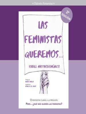 cover image of Las feministas queremos. 12 respuestas claras a la pregunta